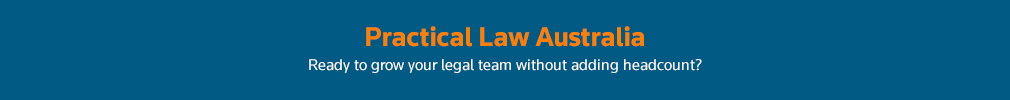 Practical Law Australia | Ready to grow your team without adding headcount?
