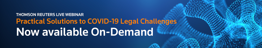 Practical Solutions to COVID-19 Legal Challenges